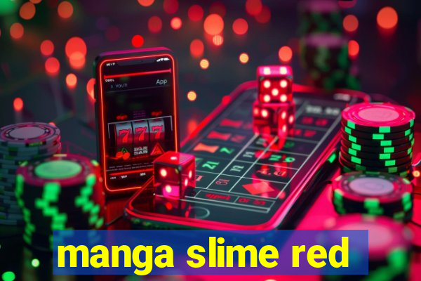 manga slime red